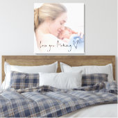 Liebe Sie Mommy Script Heart Custom Foto Overlay Leinwanddruck (Insitu (Schlafzimmer))