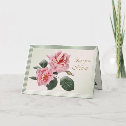 Liebe Sie, Mummkarte mit rosa Rosen Karte (Vorderseite)