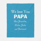 Liebe Sie Papa Geschenk Chic Skriptfamilie Namen r Fleecedecke (Vorderseite)