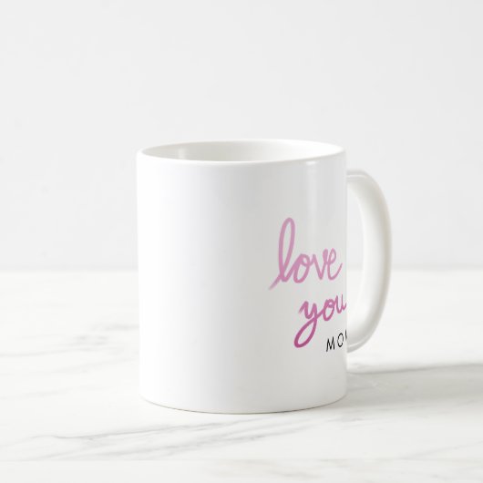 Liebe Sie rosa Handschrift personalisiert Kaffeetasse (VorderseiteRechts)