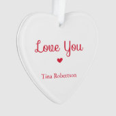Liebe Sie rotes Herz personalisiert weiß Ornament (Vorderseite)