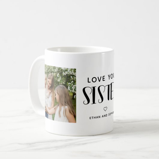 Liebe Sie Schwester Foto Niedliche Skript Kaffee T Kaffeetasse (Vorderseite Links)