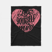 Liebe Sie selbst mehr Fleecedecke (Vorderseite)