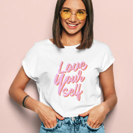 Liebe Sie selbst Moderner Typo T-Shirt