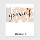 Liebe Sie selbst Selbstversorgung Psychische Gesun Aufkleber (Blatt)