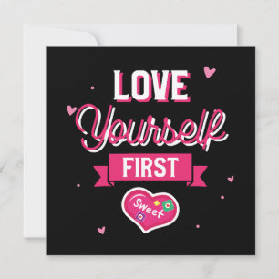 Liebe Sie selbst zuerst