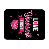 Liebe Sie selbst zuerst Magnet (Horizontal)