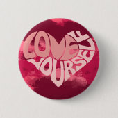 Liebe Sie selbst Zwei-Tonen-Rosa-Herz-Wort Button (Vorderseite)