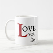 Liebe Sie SIS-individueller Name Kaffeetasse (Links)