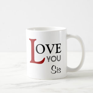 Liebe Sie SIS-individueller Name Kaffeetasse