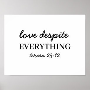 Liebe sie trotzdem Lukas 23:34 Christlicher Glaube Poster