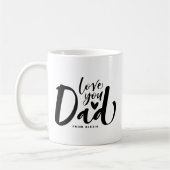 Liebe Sie Vater Black Lettering Vatertag Custom Kaffeetasse (Links)