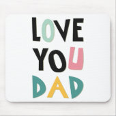 Liebe Sie Vater Maus-Pad Mousepad (Vorne)