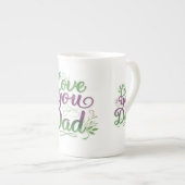 Liebe Sie, Vater" Spezialität Knochen China Tasse (Vorderseite Rechts)