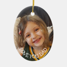 Liebe Sie Vater, Weihnachtsgeschenk für den Vater  Keramik Ornament