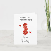 Liebe Sie von Kopf bis Tomaten - Pun Valentine's