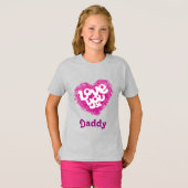 Liebe Sie x Daddy (oder Name der Wahl) oben T-Shirt (Vorne ganz)