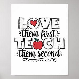 Liebe sie zuerst unterrichten sie Zweite Lehrerin Poster