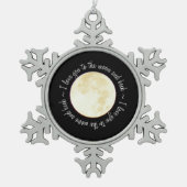Liebe Sie zum Mond Schneeflocken Zinn-Ornament (Vorderseite)