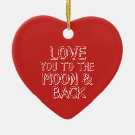 Liebe Sie zum Mond-und Rückseiten-roten Keramikornament