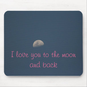 Liebe Sie zum Mond und zur Rückseite Mousepad