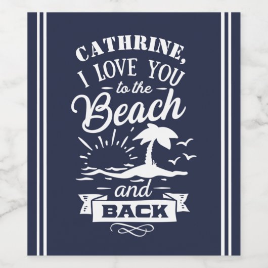 Liebe Sie zum Strand und zurück Marinebahn Weißer  Weinetikett (Einzelnes Label)