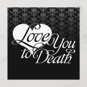 "Liebe Sie zum Tod" kundenspezifische Einladung