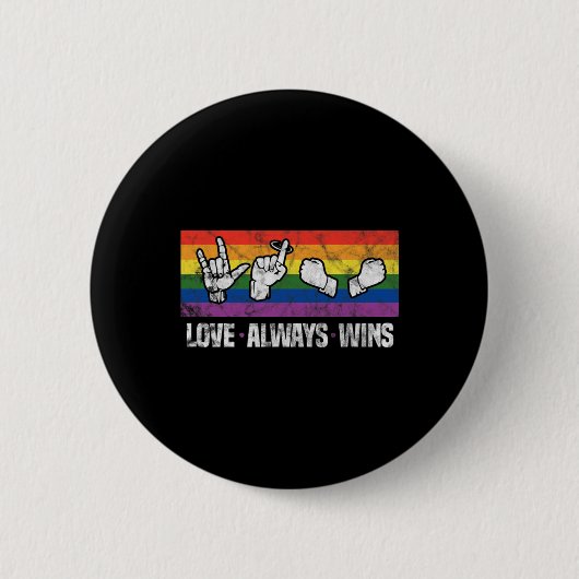 Liebe siegt immer Asl Gehörlosigkeitsbewusstsein L Button (Vorderseite)