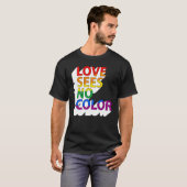 LIEBE SIEHT KEINE FARBE T-Shirt (Vorne ganz)