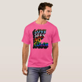 Liebe sieht keine Farbe T-Shirt (Vorne ganz)