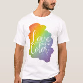 Liebe sieht keinen farbigen Inspirationsquellen-Re T-Shirt (Vorderseite)