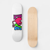 Liebe Skateboard (Vorderseite)
