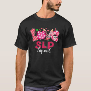 LIEBE SLP Squad Niedlich SLP Lehrer Valentinstag T-Shirt