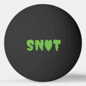 Liebe SNOT Tischtennisball (Vorderseite)