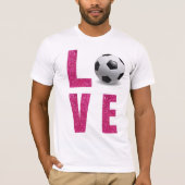 Liebe Soccer T-Shirt (Vorderseite)