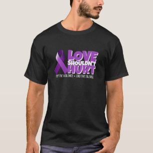 Liebe sollte das Bewusstsein der Gewalt im Inland  T-Shirt