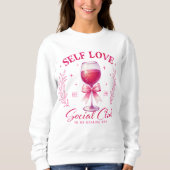 Liebe Sozialklub Galentine Sweatshirt (Vorderseite)