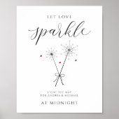 Liebe Sparkle gelassen - Sparkler Sendoff Sign Wed Poster (Vorne)