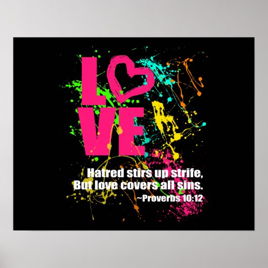 Liebe Sprichwörter Bible Verse Neon Paint Spritzer Poster (Vorne)