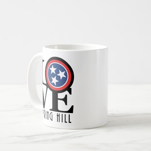 LIEBE Spring Hill Tennessee 11oz Kaffeetasse (Vorderseite Links)