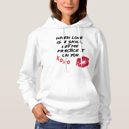 Liebe Spruch Fähigkeit Valentinstag Hoodie (Vorderseite)