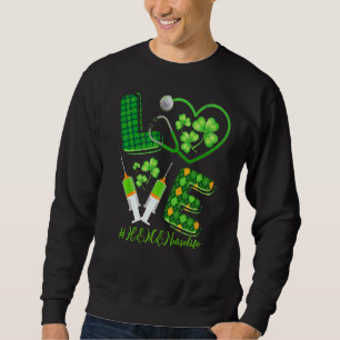 Liebe St Patrick S Heme Nurse Life Irish Kleeblatt Sweatshirt