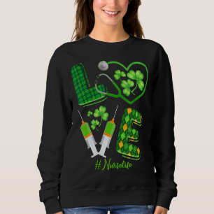 Liebe St Patrick S Nurse Life Irish Kleeblatts Nie Sweatshirt