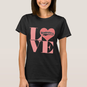 Liebe-Statistik-T - Shirt