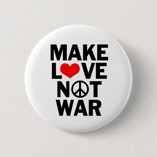 Liebe statt Krieg Button (Vorderseite)