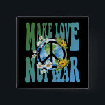 Liebe statt Krieg Retro Hippie Floral Peace Sign Button<br><div class="desc">Make Love Not War Retro Hippie Floral Peace Sign Buttons Pins feature the text "Make love not war" in modern typography accented with sunflowers and daisies surrounding a world inside a peace sign. Designed by Evco Studio www.zazzle.com/store/evcostudio</div>