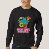 Liebe statt Krieg Sweatshirt (Vorderseite)