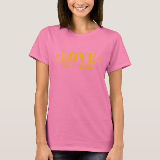 Liebe statt Krieg - T - Shirt (Vorderseite)