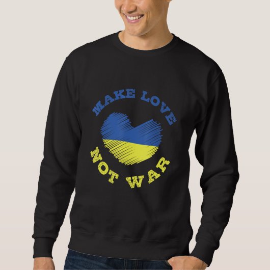 Liebe statt Kriegsunterstützung für Männer 5 Sweatshirt (Vorderseite)