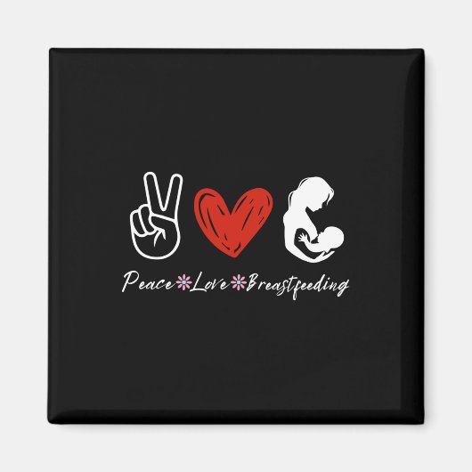 Liebe Stillzeit Bewusstsein Stillzeit Stillzeit Magnet (Vorne)